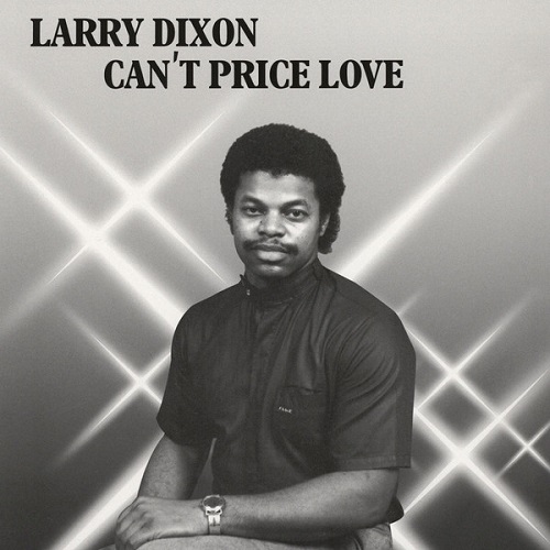 LARRY DIXON / CAN'T PRICE LOVE(LP)