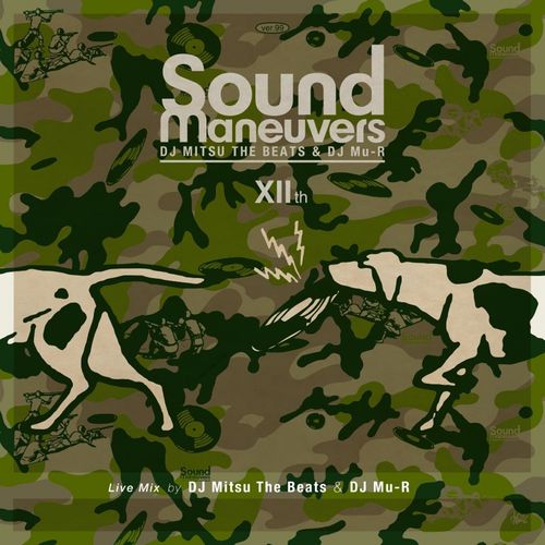 SOUND MANEUVERS (DJ MITSU THE BEATS & MU-R) / 12th Anniversary Mix