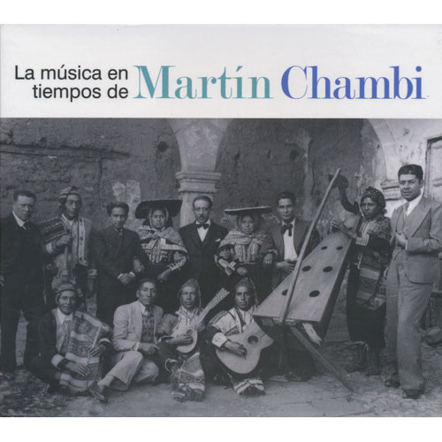 V.A. (LA MUSICA EN TIEMPOS DE MARTIN CHAMBI) / オムニバス / LA MUSICA EN TIEMPOS DE MARTIN CHAMBI