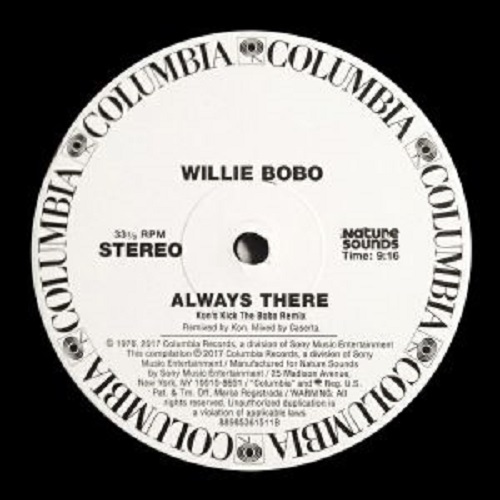 WILLIE BOBO / ウィリー・ボボ / ALWAYS THERE (KON REMIX)(12")