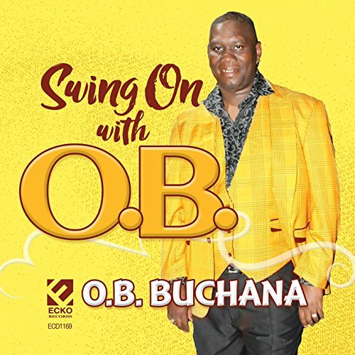 O.B.BUCHANA / オー・ビー・ブキャナ / SWING ON WITH O.B.