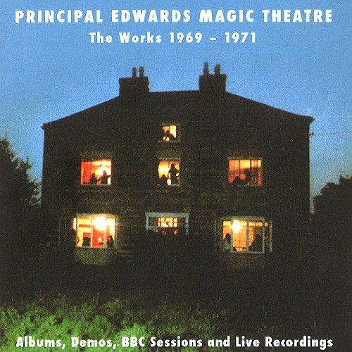 PRINCIPAL EDWARDS MAGIC THEATRE / プリンシパル・エドワーズ・マジック・シアター / THE WORKS 1969-1971: ALBUMS, DEMOS, BBC SESSIONS AND LIVE RECORDINGS