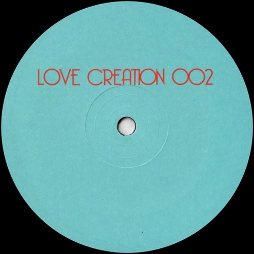 LOVE CREATION / LOVE CREATION 002