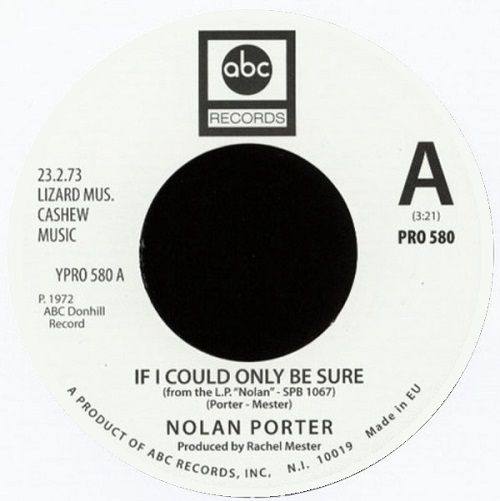 NOLAN PORTER / HOLLY ST. JAMES / IF I COULD ONLY BE SURE / THAT'S NOT LOVE (7")