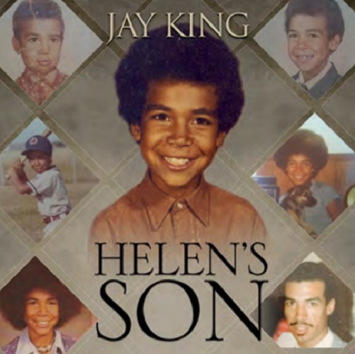 JAY KING / HELEN'S SON