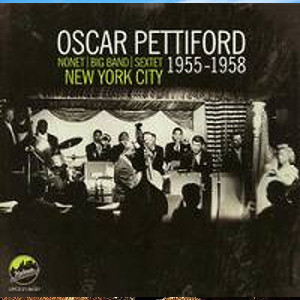 OSCAR PETTIFORD / オスカー・ペティフォード / New York City 1955-1958(2CD)
