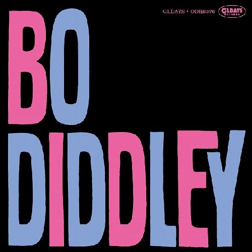 BO DIDDLEY / ボ・ディドリー / ボ・ディドリー