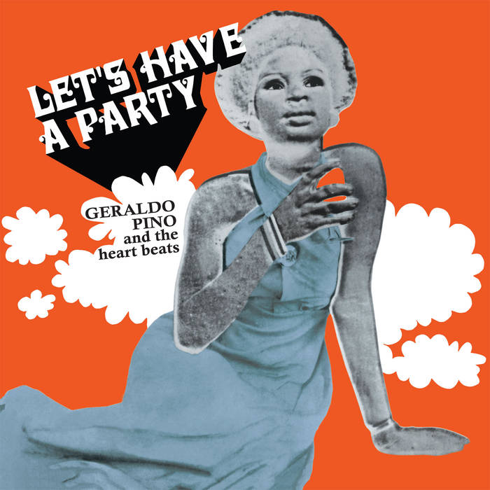 GERALDO PINO / ジェラルド・ピーノ / LET'S HAVE A PARTY