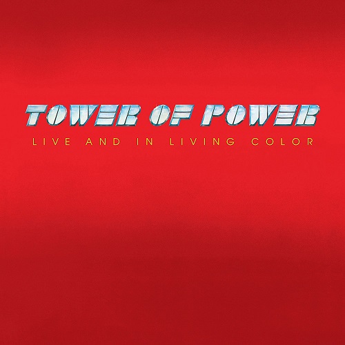 TOWER OF POWER / タワー・オブ・パワー / LIVE AND IN LIVING COLOR(LP)