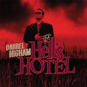 DARREL HIGHAM / ダーレルヒゲイム / HELL'S HOTEL (LP)