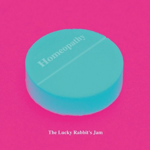 The Lucky Rabbit's Jam / Homeopathy