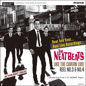 THE NEATBEATS / ザ・ニートビーツ / Like The Cavern Live!reel No.3 & No.4
