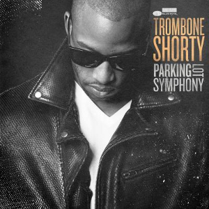 TROMBONE SHORTY / トロンボーン・ショーティ / Parking Lot Symphony(LP)