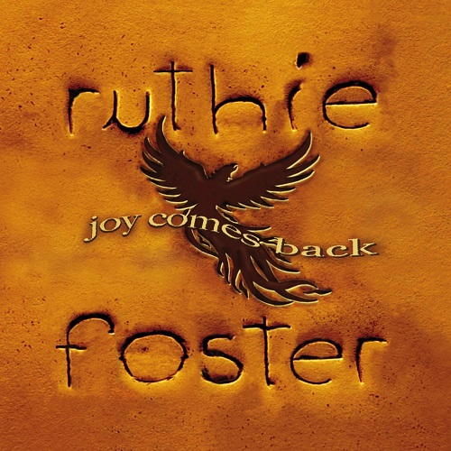RUTHIE FOSTER / ルーシー・フォスター / JOY COMES BACK