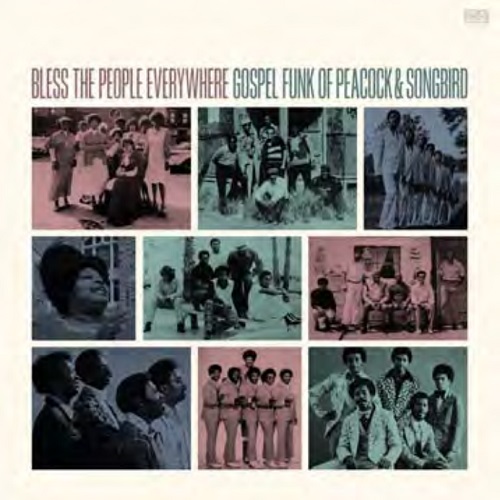 V.A. (BLESS THE PEOPLE EVERYWHERE) / GOSPEL FUNK OF PEACOCK & SONGBIRD (LP)