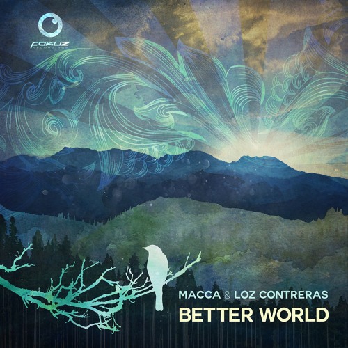 MACCA & LOZ CONTRERAS / BETTER WORLD LP