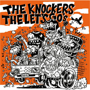 THE LET'S GO's / THE KNOCKERS / ORANGE ROAD