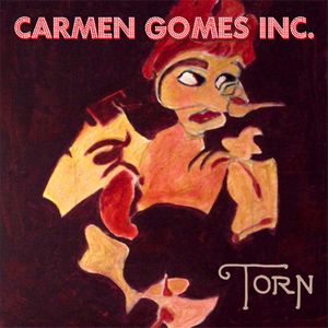 CARMEN GOMES / カルメン・ゴメス / TORN / TORN