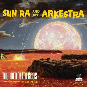 SUN RA (SUN RA ARKESTRA) / サン・ラー / Thunder Of The Gods (LP)