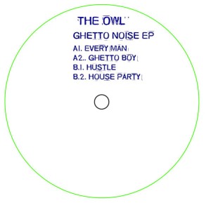 OWL(SYDNEY) / GHETTO NOISE EP