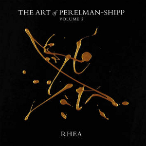 IVO PERELMAN & MATTHEW SHIPP / イヴォ・ペレルマン&マシュー・シップ / Art of Perelman-Shipp Vol. 5 Rhea