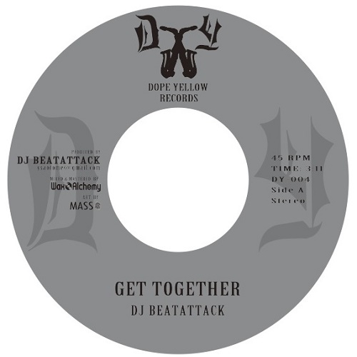 DJ BEATATTACK / GET TOGETHER / NON DARK RAIN (Non-Da-Ku-Re) 7"