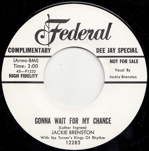 JACKIE BRENSTON / ジャッキー・ブレンストン / GONNA WAIT FOR MY CHANCE / WHAT CAN IT BE(7")