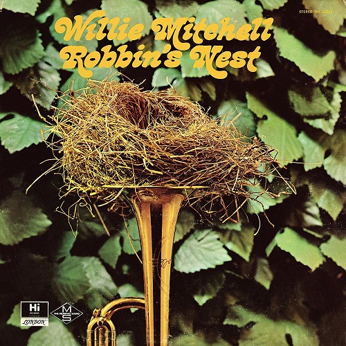 WILLIE MITCHELL / ウィリー・ミッチェル / ROBBIN'S NEST(LP)