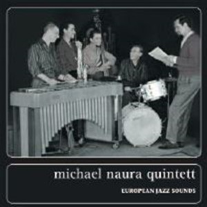 MICHAEL NAURA / ミヒャエル・ナウラ / European Jazz Sounds Unreleased Live Recordings And Rare Radio Sessions(2CD)