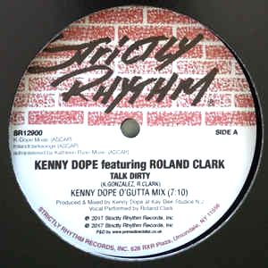 KENNY DOPE / ケニー・ドープ / TALK DIRTY (FEATURING ROLAND CLARK)