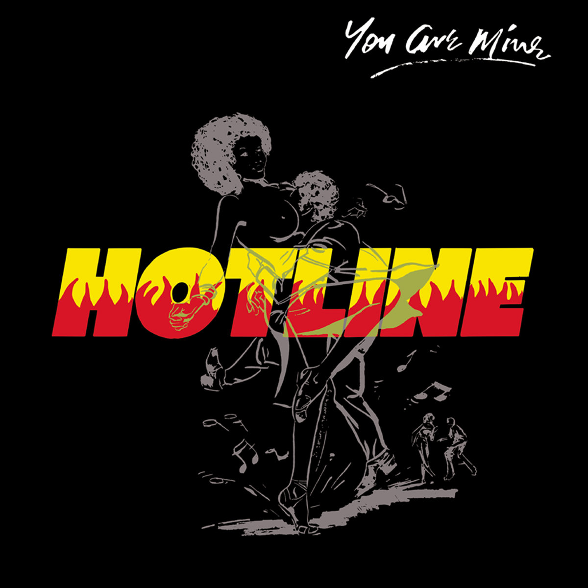 HOT LINE / YOU ARE MINE