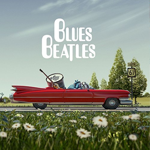 BLUES BEATLES / ブルース・ビートルズ / BLUES BEATLES