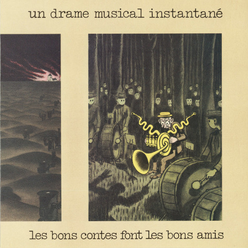 UN DRAME MUSICAL INSTANTANE / Les Bons Contes Font Les Bons Amis (LP)