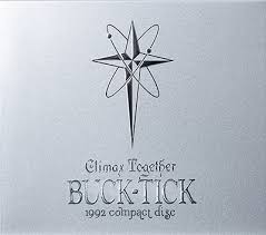 BUCK-TICK / バクチク / CLIMAX TOGETHER - 1992 compact disc -(完全限定生産盤(SHM-CD4枚組) Limited Edition