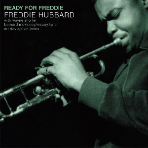 FREDDIE HUBBARD / フレディ・ハバード / Ready for Freddie
