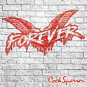 COCK SPARRER / コック・スパラー / FOREVER