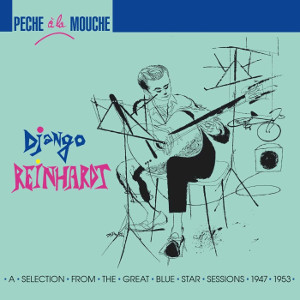 DJANGO REINHARDT / ジャンゴ・ラインハルト / Peche A La Mouche(LP/180g)