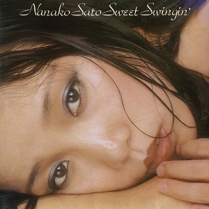 NANAKO SATO / 佐藤奈々子 / SWEET SWINGIN' (+2)