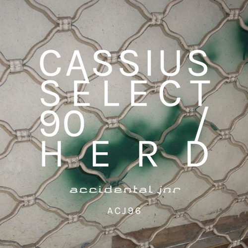 CASSIUS SELECT / 90/HERD