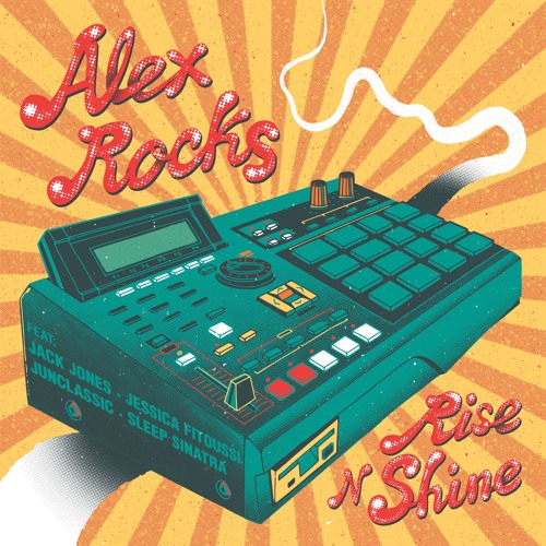 ALEX ROCKS / RISE N SHINE "LP"