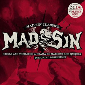 MAD SIN / CHILLS AND THRILLS IN A DRAMA OF MAD SINS AND MYSTERY / DISTORTED DIMENSIONS (2CD)