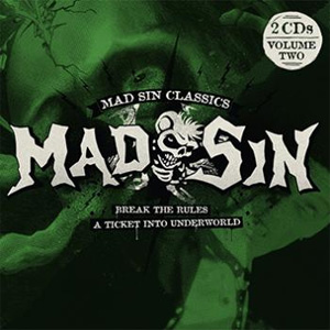 MAD SIN / BREAK THE RULES/A TICKET INTO UNDERWORLD (2CD)
