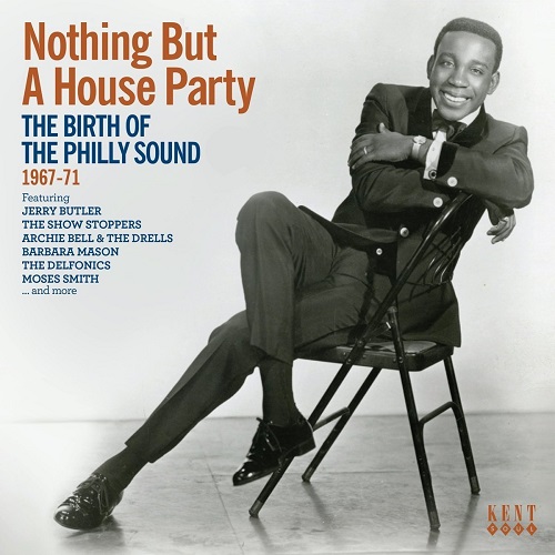 V.A.(NOTHING BUT A HOUSEPARTY) / NOTHING BUT A HOUSEPARTY  - THE BIRTH OF THE PHILLY SOUND 1967-71
