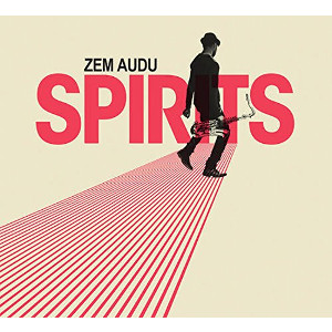 ZEM AUDU / Spirits