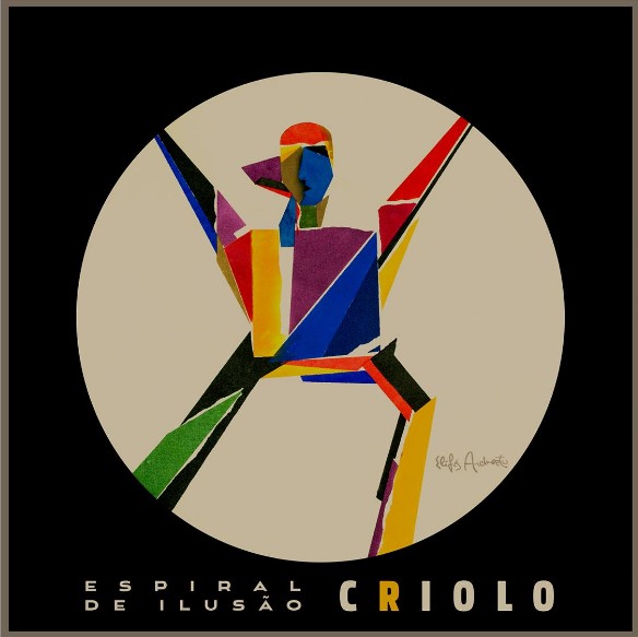 CRIOLO / クリオーロ / ESPIRAL DA ILUSAO