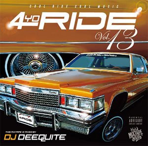 DJ DEEQUITE / 4YO RIDE VOL.13