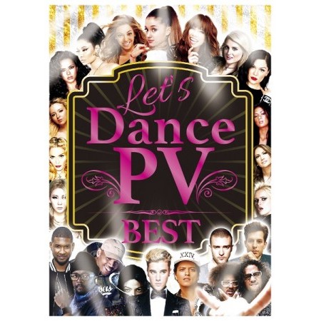 V.A (Let's Dance PV BEST) / Let's Dance PV BEST