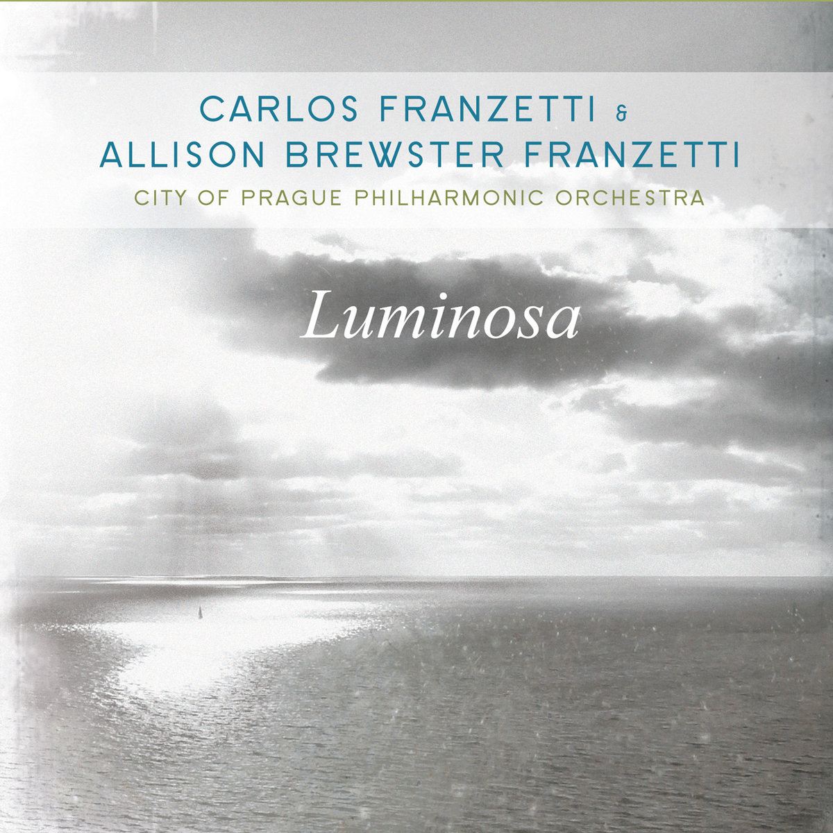 CARLOS FRANZETTI & ALLISON BREWSTER FRANZETTI / カルロス・フランゼッティ & アリソン・ブリュースター・フランゼッティ / LUMINOSA