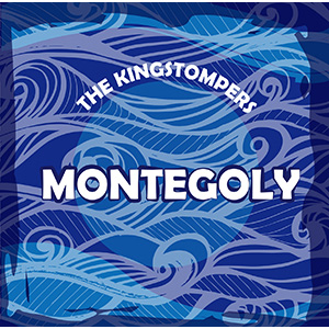 The Kingstompers / MONTEGOLY