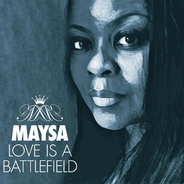 MAYSA (R&B) / メイザ / LOVE IS A BATTLEFIELD